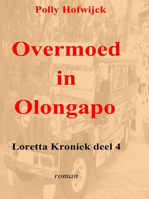 cover image of Overmoed in Olongapo